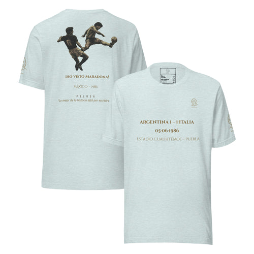 Camiseta celeste  inspirada en México 1986, con diseño He Visto Maradona en la espalda y marcador Argentina 1 - Italia 1 en el frontal.