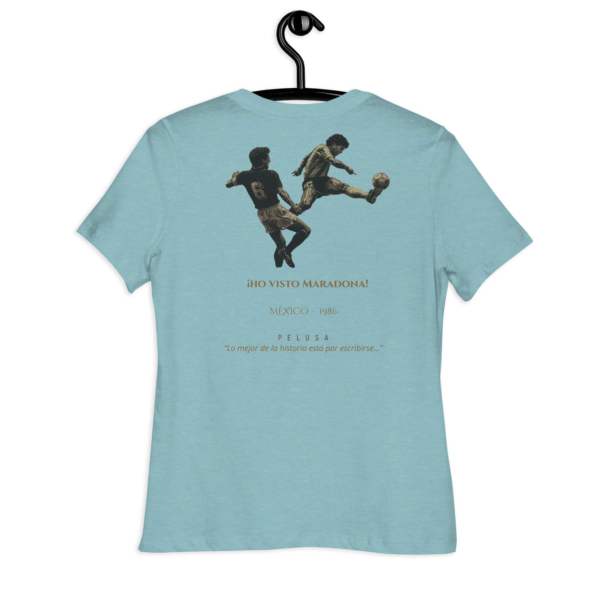 Camiseta mujer celeste con diseño He Visto Maradona en la espalda, espalda